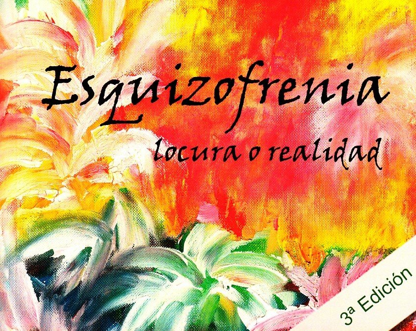 Esquizofrenia: locura o realidad